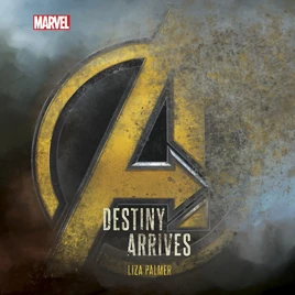 Avengers Infinity War Destiny Arrives
