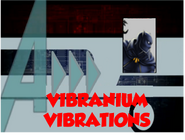 Vibranium Vibrations