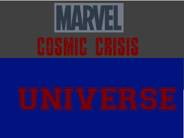 Marvel Cosmic Crisis Universe