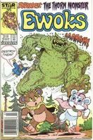 Ewoks #12 "The Thorn Monster" Release date: December 2, 1986 Cover date: March, 1987