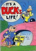 It's a Duck's Life #4 Release date: July 31, 1950 Cover date: November, 1950