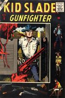 Kid Slade, Gunfighter #6 "Kid Slade, Gunfighter" Release date: December 3, 1956 Cover date: March, 1957