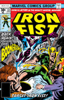 Iron Fist #13 "Target: Iron Fist!" Release date: March 1, 1977 Cover date: June, 1977