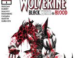 Wolverine: Black, White & Blood Vol 1 1