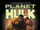 Hulk: Planet Hulk (novel)