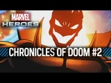 Marvel Heroes: The Chronicles of Doom Season 1 2