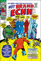 Not Brand Echh #1 "The Silver Burper!" Release date: May 2, 1967 Cover date: August, 1967