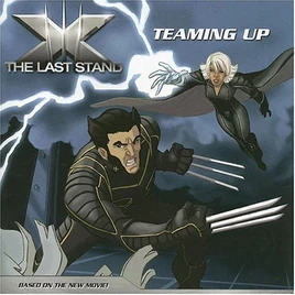 X-Men The Last Stand Teaming Up