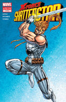 X-Force: Shatterstar #1 "World Against One: Ch 1-3" Release date: February 23, 2005 Cover date: April, 2005