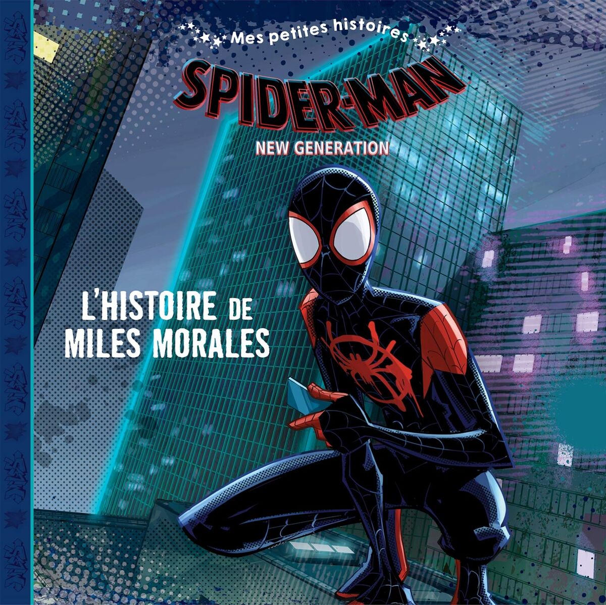 SPIDER-MAN NEW GENERATION - L'histoire de Miles Morales - MARVEL