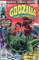 Godzilla #10 "Godzilla Vs Yetrigar" Release date: February 2, 1978 Cover date: May, 1978