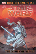 True Believers Star Wars - The Ashes of Jedha Vol 1 1