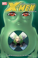 X-Men (Vol. 2) #181 "What Lorna Saw Part Two of Two: The Leper Queen" Release date: January 25, 2006 Cover date: March, 2006