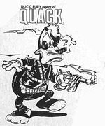 Duck Fury, Agent of Q.U.A.C.K. Howard acted as Duck Fury, Agent of Q.U.A.C.K. (Earth-86347)