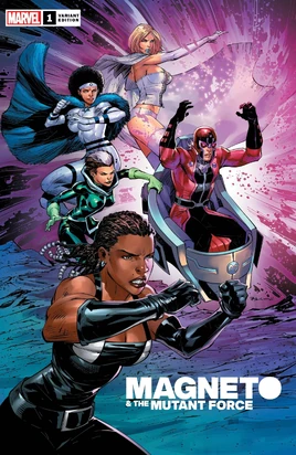 Heroes Reborn Magneto & The Mutant Force Vol 1 1 Benjamin Variant