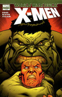 World War Hulk: X-Men #1 "Hard Questions" Release date: June 27, 2007 Cover date: August, 2007