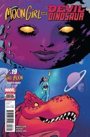 Moon Girl and Devil Dinosaur #19 "Girl-Moon: Part 1 of 5: Synchronous" Release date: May 24, 2017 Cover date: July, 2017