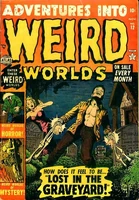 Unavailable Adventures into Weird Worlds #12 "Find the Pin and Pick It Up" Release date: August 15, 1952 Cover date: November, 1952