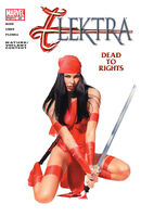 Elektra (Vol. 3) #28 "Dead to Rights" Release date: October 1, 2003 Cover date: December, 2003