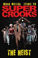 Supercrooks: The Heist #1