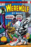 Werewolf by Night #32 "The Stalker Called Moon Knight!" Release date: May 27, 1975 Cover date: August, 1975