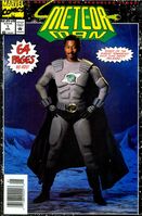 Meteor Man The Movie #1 "Meteor Man" Release date: February 23, 1993 Cover date: July, 1993