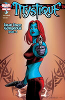 Mystique #4 "Dead Drop Gorgeous Ch. 4" Release date: July 23, 2003 Cover date: September, 2003