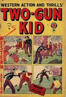 Two-Gun Kid #7 "Brand of the Killers!" Release date: January 31, 1949 Cover date: April, 1949