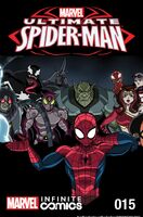 Ultimate Spider-Man Infinite Comic #15 "Crime Week (Part 4)" Release date: September 15, 2015 Cover date: September, 2015