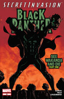 Black Panther (Vol. 4) #39 "See Wakanda and Die, Part 1" Release date: July 30, 2008 Cover date: September, 2008