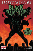 Black Panther (Vol. 4) #39 "See Wakanda and Die (Part 1)" Release date: July 30, 2008 Cover date: September, 2008