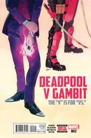 Deadpool v Gambit #2 Release date: July 6, 2016 Cover date: September, 2016