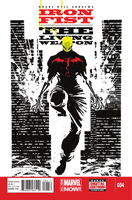 Iron Fist: The Living Weapon #4 "Rage: Part Four" Release date: July 2, 2014 Cover date: September, 2014