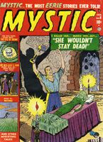 Mystic #6 "The Eye of Doom" Release date: September 20, 1951 Cover date: January, 1952