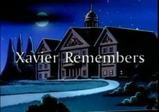 X-Men: The Animated Series S4E16 "Xavier Remembers" (April 27, 1996)