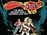 Unbeatable Squirrel Girl TPB Vol 1 7: I've Been Waiting for a Squirrel Like You