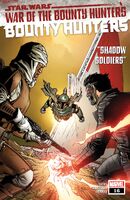 Star Wars: Bounty Hunters #16 "War of the Bounty Hunters : Shadow Soldiers" Release date: September 22, 2021 Cover date: November, 2021