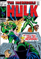 Incredible Hulk #114 "At Last I Will Have My Revenge!" Release date: January 9, 1969 Cover date: April, 1969