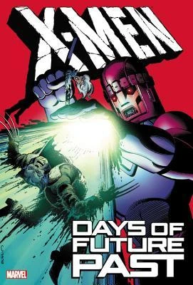 X-Men: Days of Future Past HC Vol 1 1 | Marvel Database | Fandom