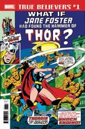 True Believers What If Jane Foster Had Found the Hammer of Thor? Vol 1 1