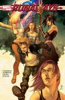 Runaways (Vol. 2) #1 "True Believers, Chapter One" Release date: February 16, 2005 Cover date: April, 2005