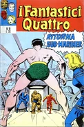 Fantastici Quattro #10 "Ritorna Sub-Mariner" Data di uscita: Agosto 1971