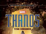 Marvel's Avengers: Infinity War: Thanos - Titan Consumed