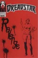 Unavailable Dreadstar #17 "Revenge" Release date: January 2, 1985 Cover date: February, 1985
