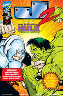 J2 #3 "Hittin'n'Hasslin' with the Hulk!" Release date: October 28, 1998 Cover date: December, 1998