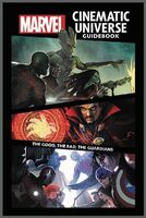 Marvel Cinematic Universe Guidebook: The Good, The Bad, The Guardians #1