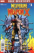 True Believers: Wolverine - Weapon X #1