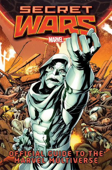 Secret Wars: Official Guide To The Marvel Multiverse Vol 1 1.