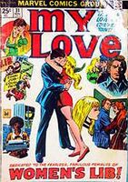 My Love (Vol. 2) #31 Release date: August 6, 1974 Cover date: November, 1974