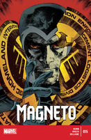 Magneto (Vol. 3) #15 Release date: February 18, 2015 Cover date: April, 2015